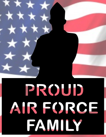 Military Proud Air Force Family